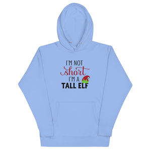 I.m Not Short I'm A Tall Elf Unisex Hoodie