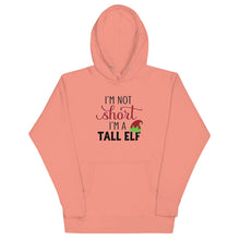 Load image into Gallery viewer, I.m Not Short I&#39;m A Tall Elf Unisex Hoodie