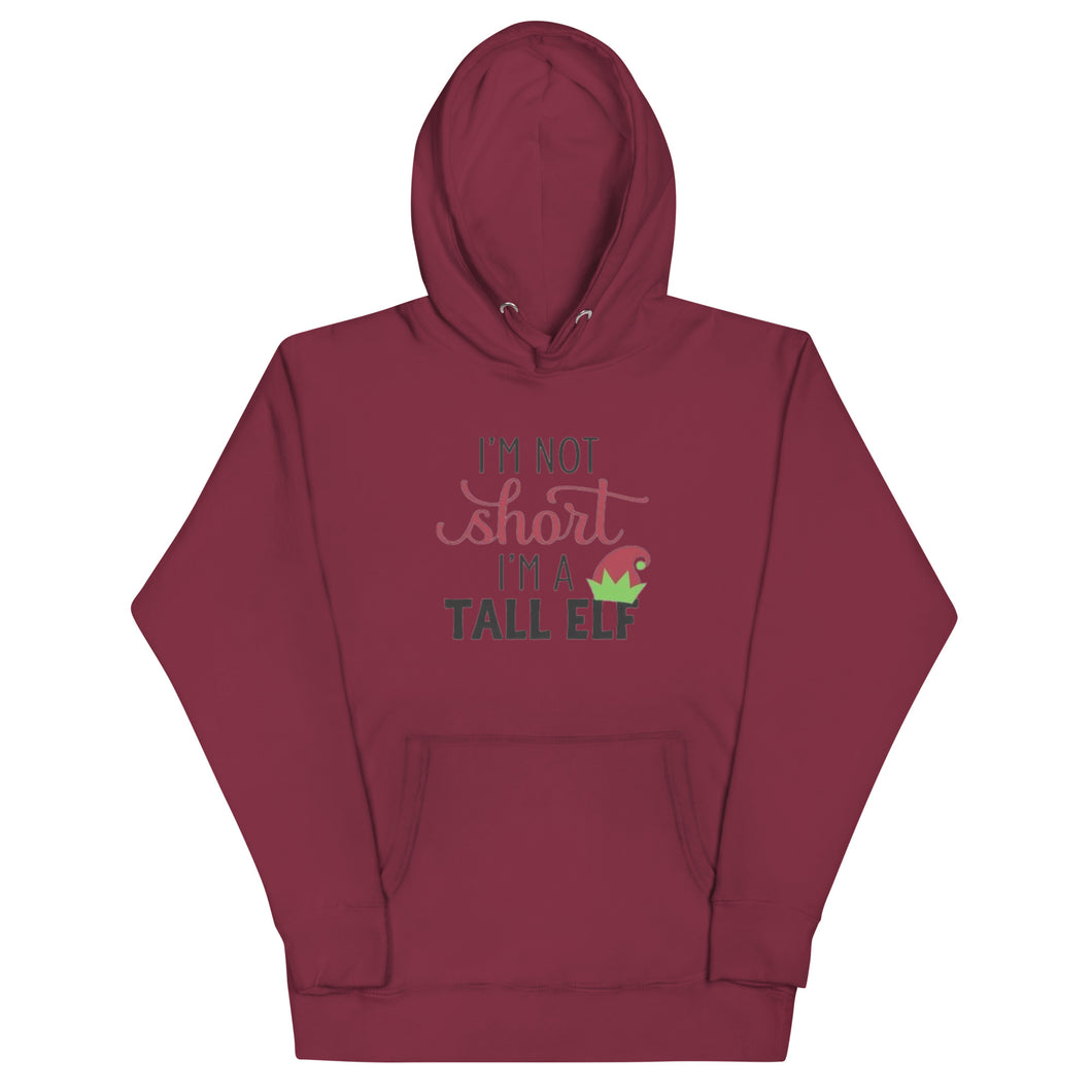 I.m Not Short I'm A Tall Elf Unisex Hoodie