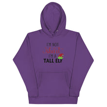 Load image into Gallery viewer, I.m Not Short I&#39;m A Tall Elf Unisex Hoodie