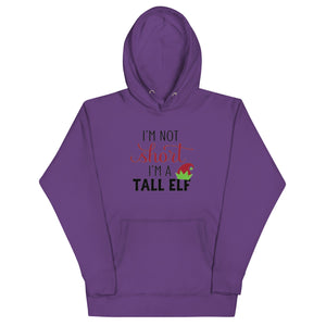 I.m Not Short I'm A Tall Elf Unisex Hoodie
